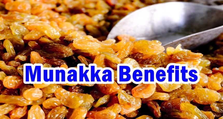 Munakka Benefits